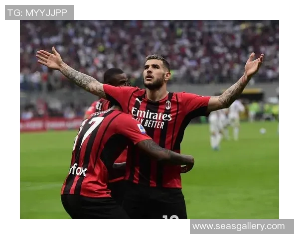 特奥与卢卡斯埃尔南德斯兄弟对决揭示足球家族情深与竞争激烈